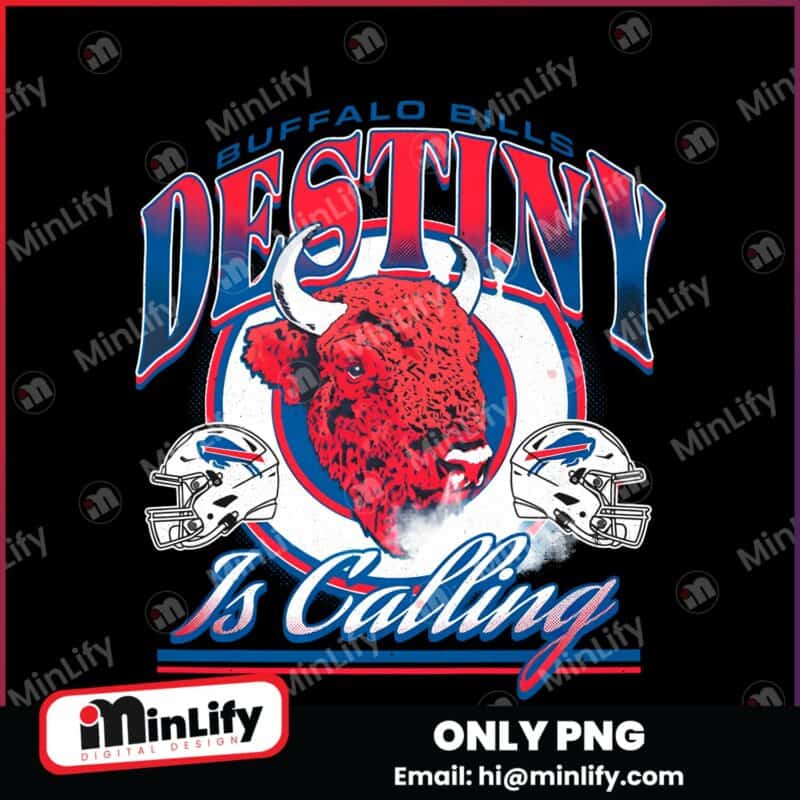 Buffalo Bills Destiny Is Calling Vintage Bills Football Mascot PNG