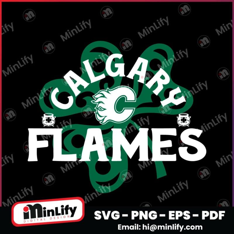 Calgary Flames St Patricks Day Richmond Shamrock SVG