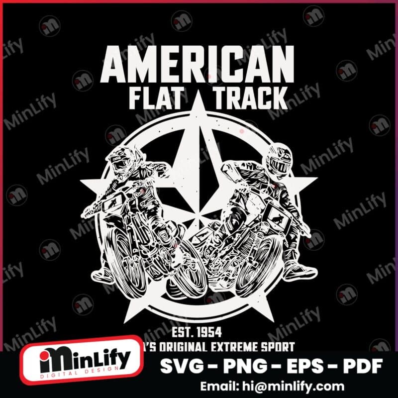 American Flat Track Est 1954 Americas Original Extreme Sport SVG